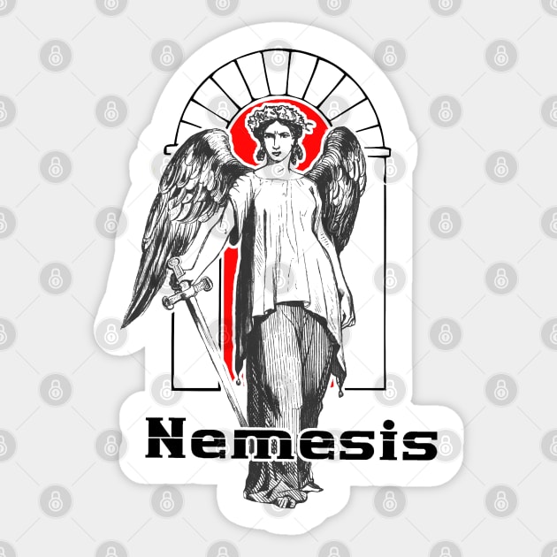 Nemesis the goddess of revenge and eternal hatreds Sticker by Marccelus